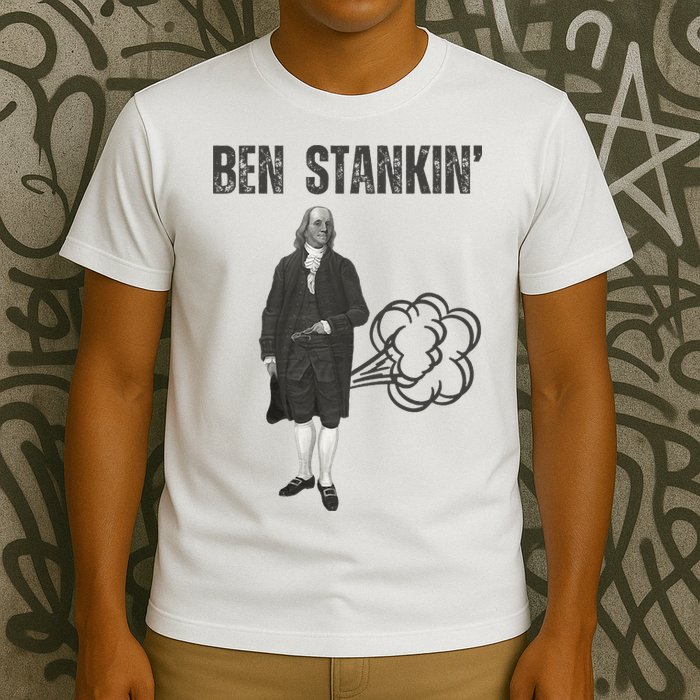 Ben Stankin’ Benjamin Franklin Farting Funny Guy Silly Man T-Shirt
