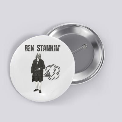 Ben Stankin’ Benjamin Franklin Farting Funny Guy Silly Man Button