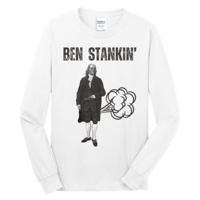 Ben Stankin’ Benjamin Franklin Farting Funny Guy Silly Man Tall Long Sleeve T-Shirt