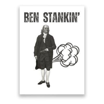 Ben Stankin’ Benjamin Franklin Farting Funny Guy Silly Man Poster