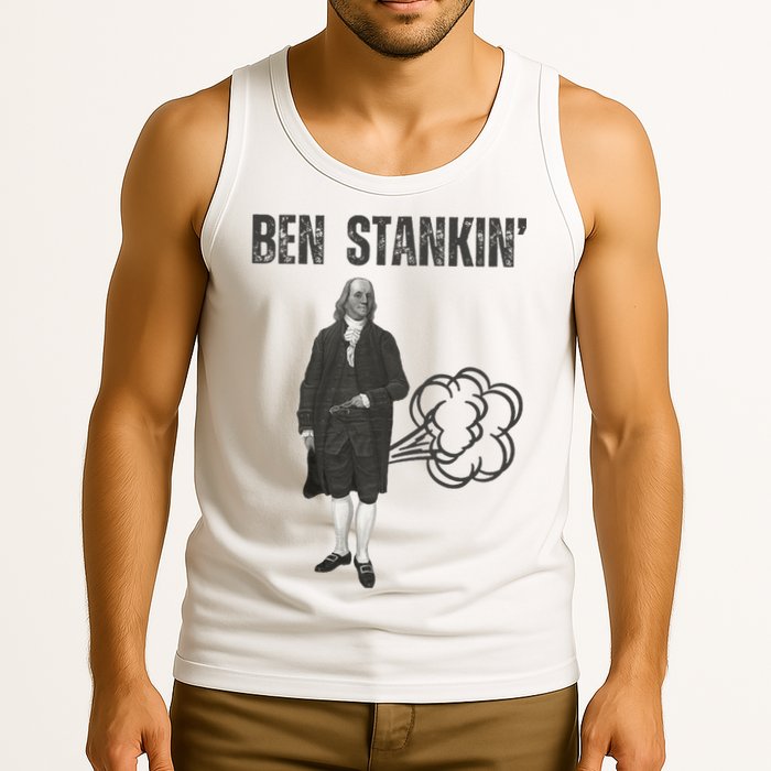 Ben Stankin’ Benjamin Franklin Farting Funny Guy Silly Man Tank Top