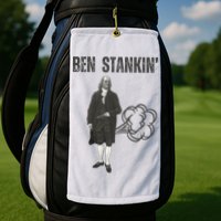 Ben Stankin’ Benjamin Franklin Farting Funny Guy Silly Man Golf Towel