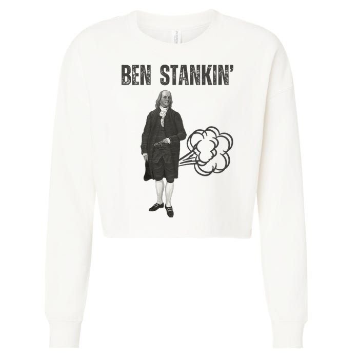 Ben Stankin’ Benjamin Franklin Farting Funny Guy Silly Man Cropped Pullover Crew