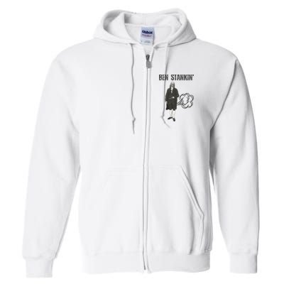 Ben Stankin’ Benjamin Franklin Farting Funny Guy Silly Man Full Zip Hoodie