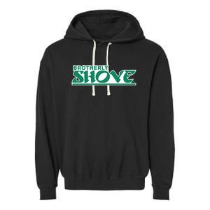 Brotherly Shove Garment-Dyed Fleece Hoodie