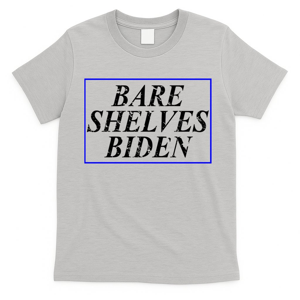 Bare Shelves Biden T-Shirt