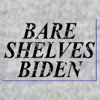 Bare Shelves Biden T-Shirt