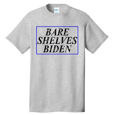 Bare Shelves Biden Tall T-Shirt