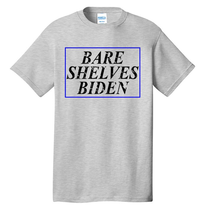 Bare Shelves Biden Tall T-Shirt