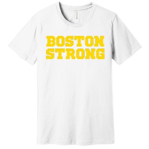 Boston Strong Premium T-Shirt