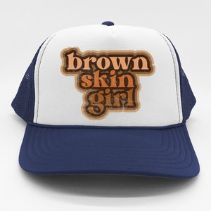 Brown Skin Black Melanin Brown Skin Gift Trucker Hat