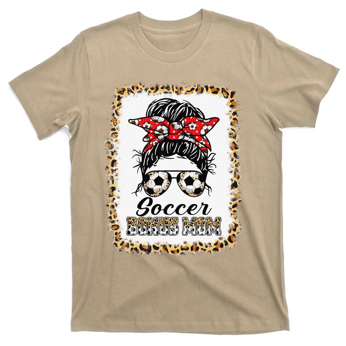 Bleached Soccer Bonus Mom Messy Bun Game Day Mother's Day T-Shirt