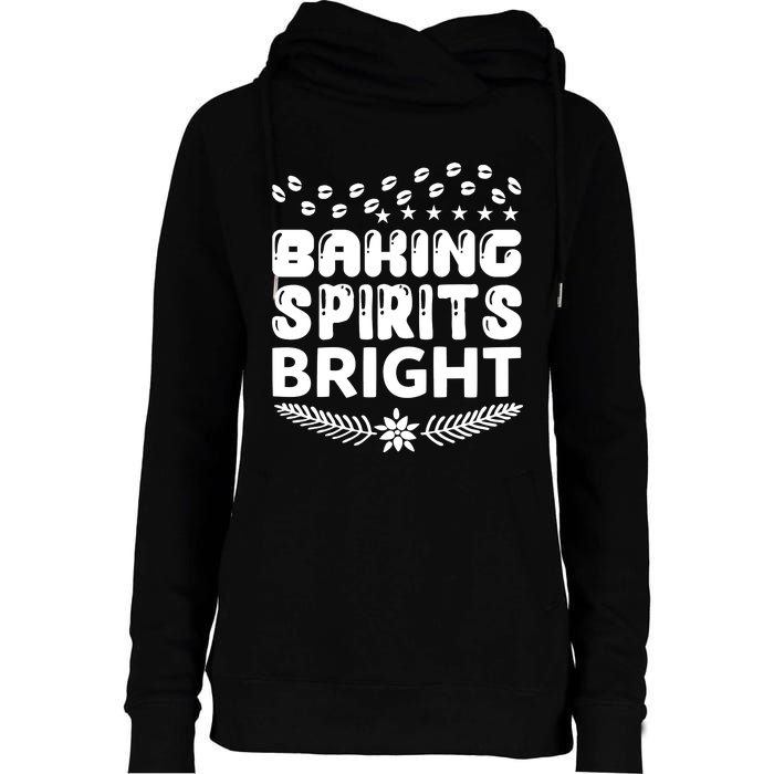 Baking Spirits Bright Womens Funnel Neck Pullover Hood