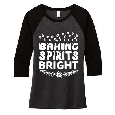 Baking Spirits Bright Women's Tri-Blend 3/4-Sleeve Raglan Shirt