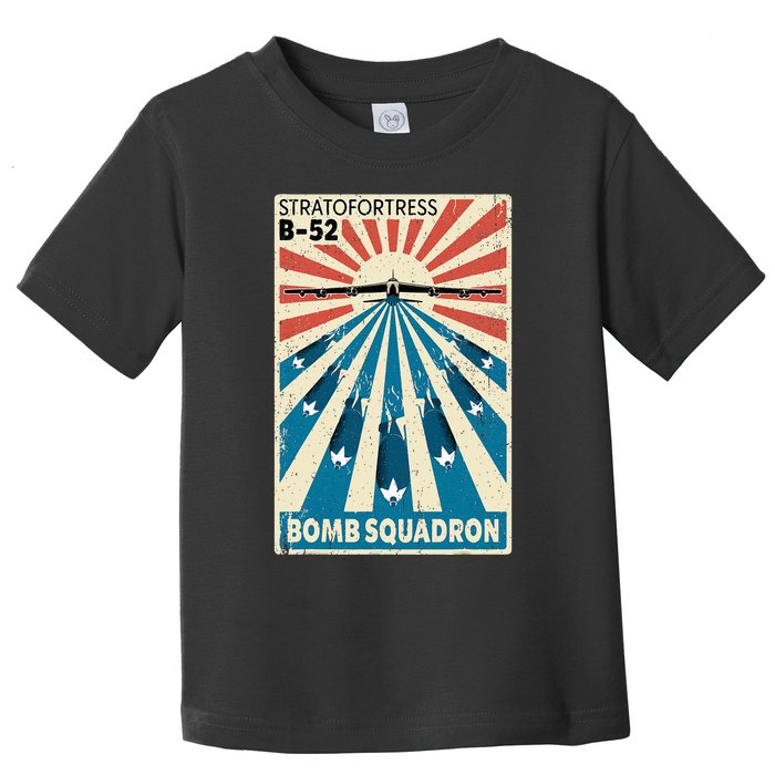 B52 Stratofortress Bomber Vintage Bomb Squadron Poster Toddler T-Shirt