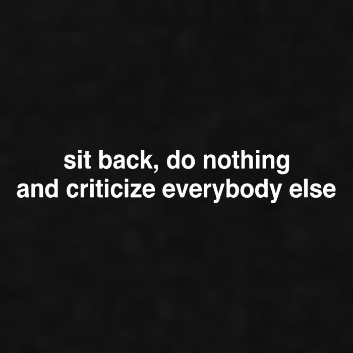 Blackcactusx Sit Back Do Nothing And Criticize Everybody Else Ladies PosiCharge Tri-Blend Wicking Tank