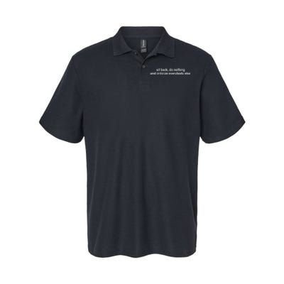 Blackcactusx Sit Back Do Nothing And Criticize Everybody Else Softstyle Adult Sport Polo