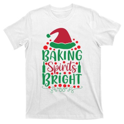 Baking Spirits Bright T-Shirt