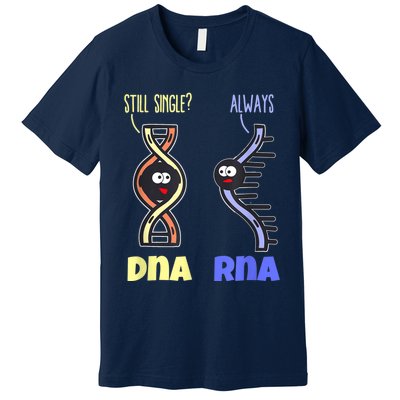 Biology Science Biologist Scientist Funny DNA RNA Premium T-Shirt