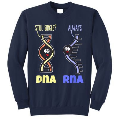 Biology Science Biologist Scientist Funny DNA RNA Tall Sweatshirt