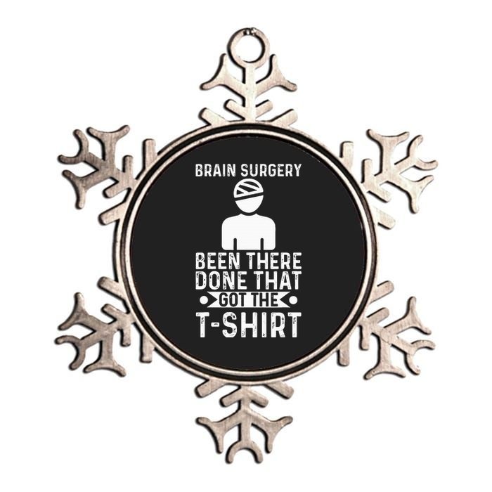 Brain Surgery Been There Done That Funny Recovery Survivor Metallic Star Ornament