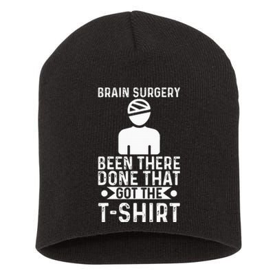 Brain Surgery Been There Done That Funny Recovery Survivor Short Acrylic Beanie