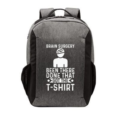 Brain Surgery Been There Done That Funny Recovery Survivor Vector Backpack