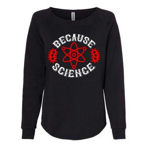 Because Science Womens California Wash Sweatshirt