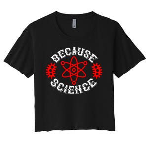 Because Science Women's Crop Top Tee