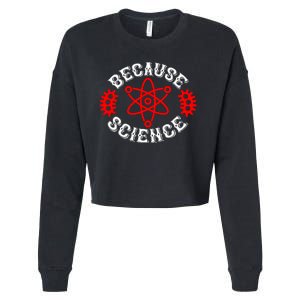 Because Science Cropped Pullover Crew