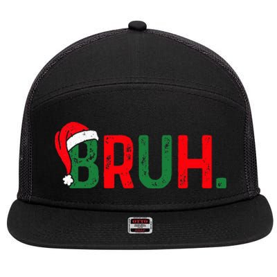 Bruh Saying Bro Ns Christmas Pajamas Xmas 7 Panel Mesh Trucker Snapback Hat