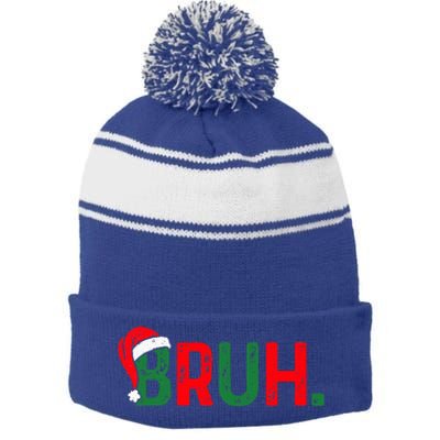 Bruh Saying Bro Ns Christmas Pajamas Xmas Stripe Pom Pom Beanie