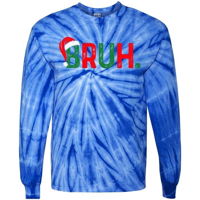 Bruh Saying Bro Ns Christmas Pajamas Xmas Tie-Dye Long Sleeve Shirt