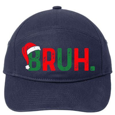 Bruh Saying Bro Ns Christmas Pajamas Xmas 7-Panel Snapback Hat