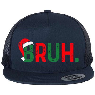 Bruh Saying Bro Ns Christmas Pajamas Xmas Flat Bill Trucker Hat