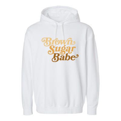 Brown Sugar Babe Afro Queen Black Pride Melanin Gift Garment-Dyed Fleece Hoodie