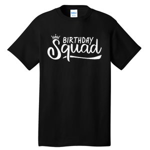 Birthday Squad Tall T-Shirt