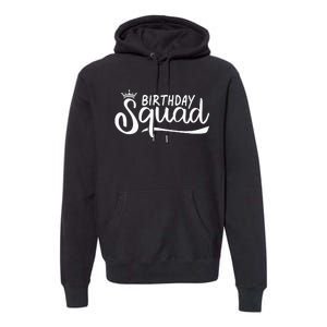 Birthday Squad Premium Hoodie