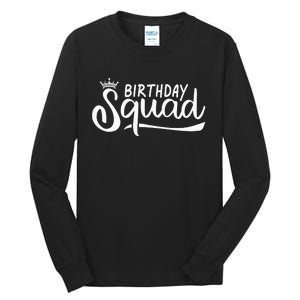 Birthday Squad Tall Long Sleeve T-Shirt