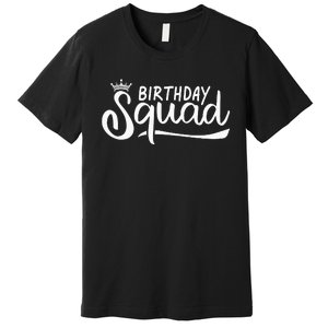 Birthday Squad Premium T-Shirt