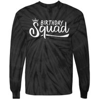 Birthday Squad Tie-Dye Long Sleeve Shirt