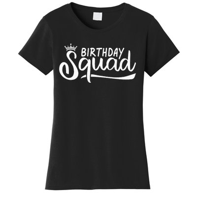 Birthday Squad Women's T-Shirt