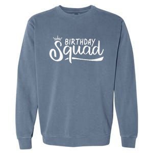 Birthday Squad Garment-Dyed Sweatshirt