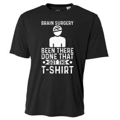 Brain Surgery Been There Done That Funny Recovery Survivor Cooling Performance Crew T-Shirt