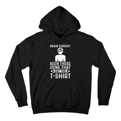 Brain Surgery Been There Done That Funny Recovery Survivor Hoodie