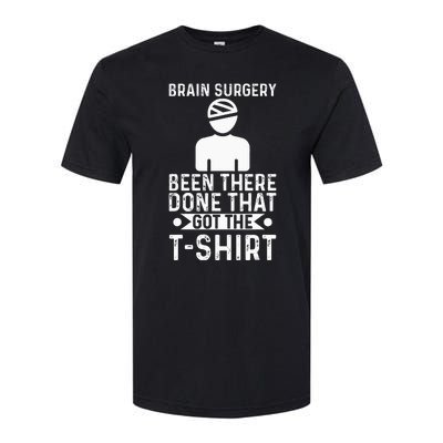 Brain Surgery Been There Done That Funny Recovery Survivor Softstyle CVC T-Shirt