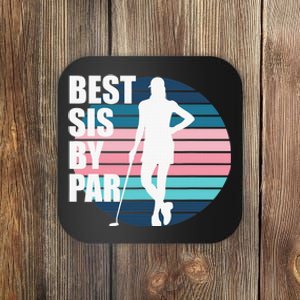 Best Sis By Par Golf Birthday Sister Female Golfer Coaster