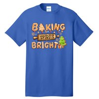 Baking Spirits Bright Chirstmas Cookie Gingerbread Holiday Gift Tall T-Shirt