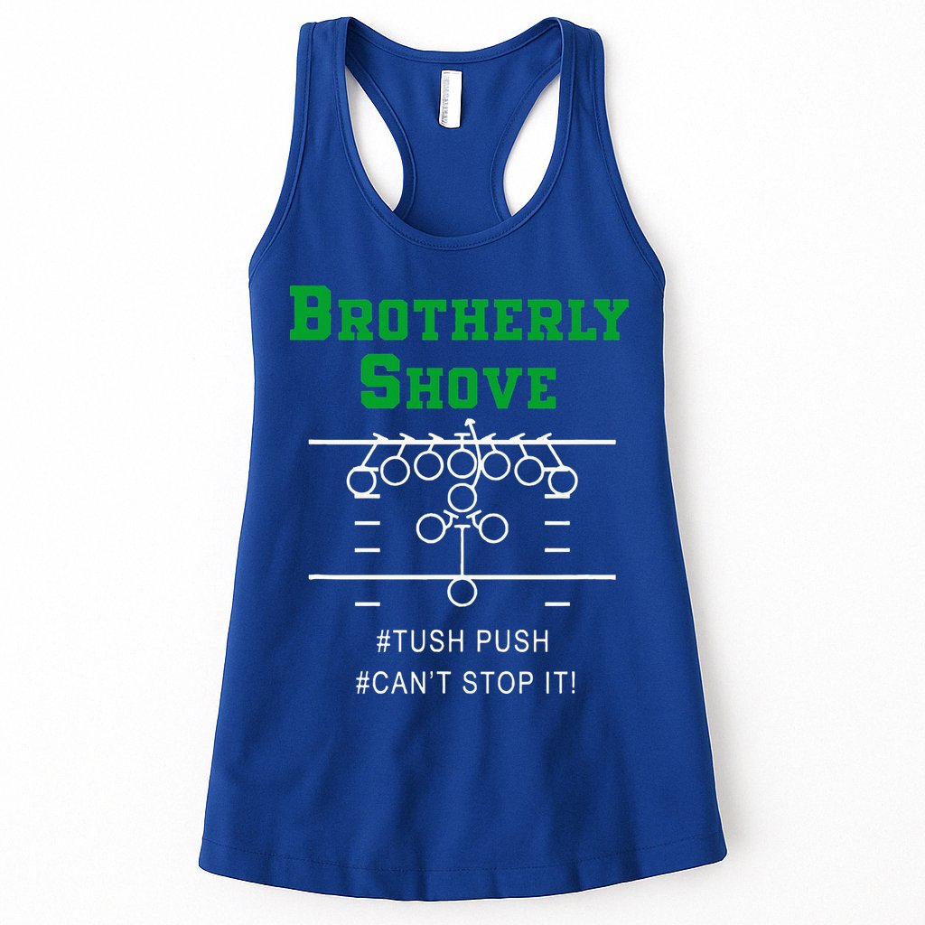 Brotherly Shove Womens Tank Top