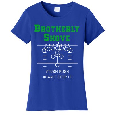 Brotherly Shove Women's T-Shirt